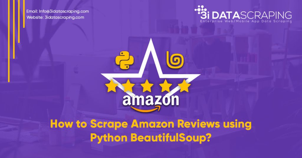 How to Scrape Amazon Reviews using Python BeautifulSoup