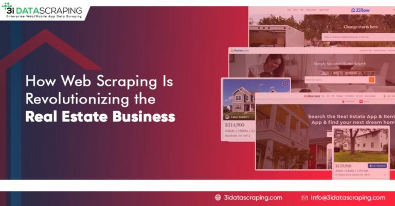 How Web Scraping is Revolutionizing The Real Estate Business