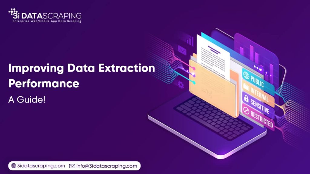 Improving Data Extraction Performance – A Guide