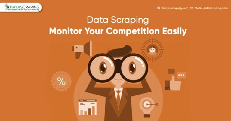 Data Scraping – Monitor Your Competition Easily
