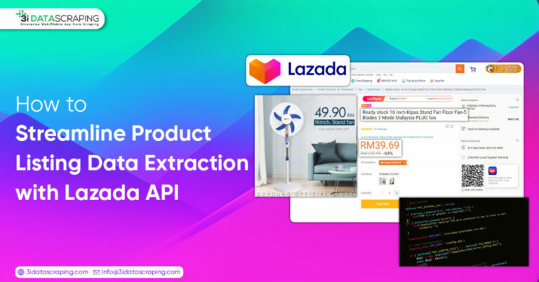 How to Streamline Product Listing Data Extraction with Lazada API