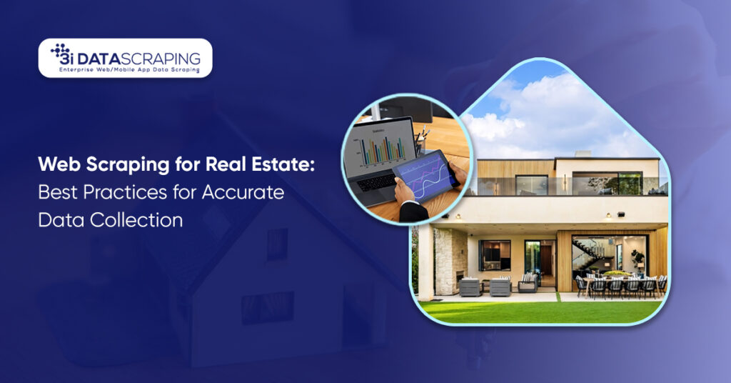 Web Scraping for Real Estate Accurate Data Collection